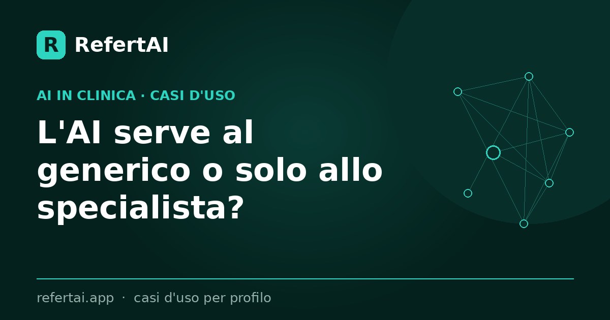 L'AI serve al veterinario generico o solo allo specialista?