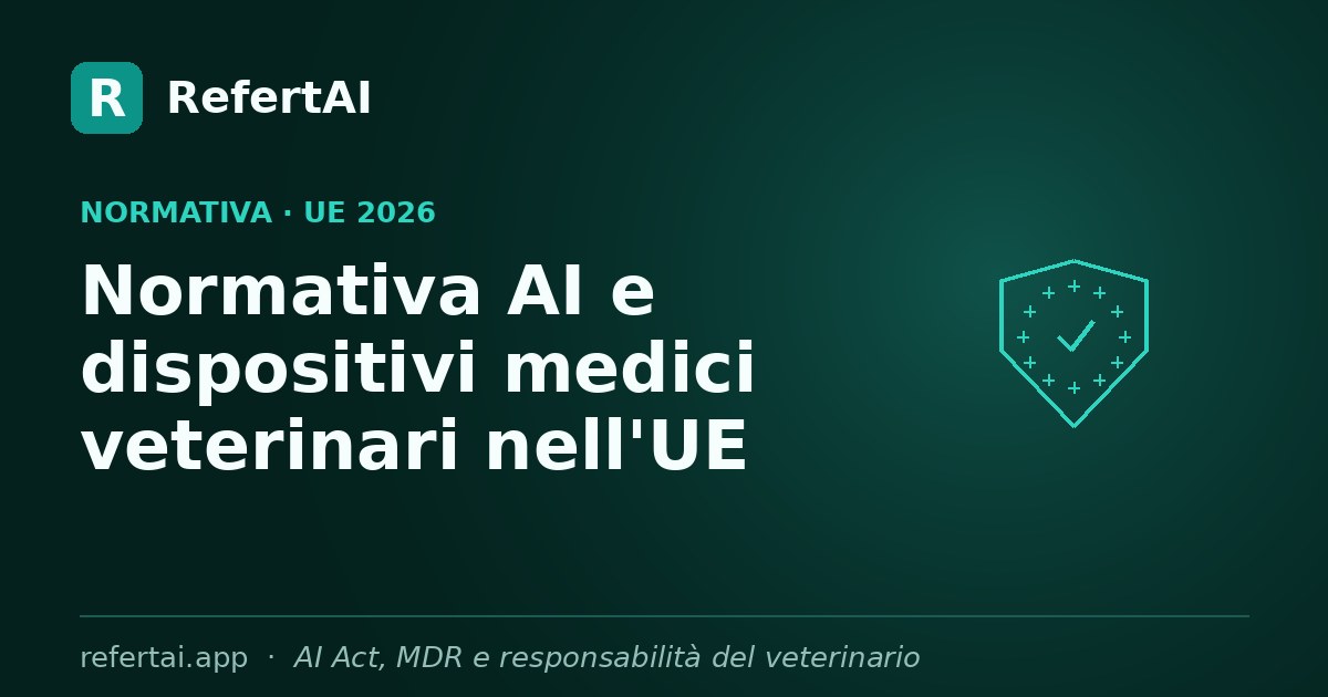 Normativa AI e dispositivi medici veterinari nell'UE (2026)