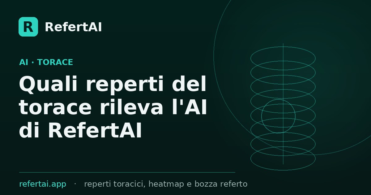 Quali reperti del torace rileva l'AI di RefertAI