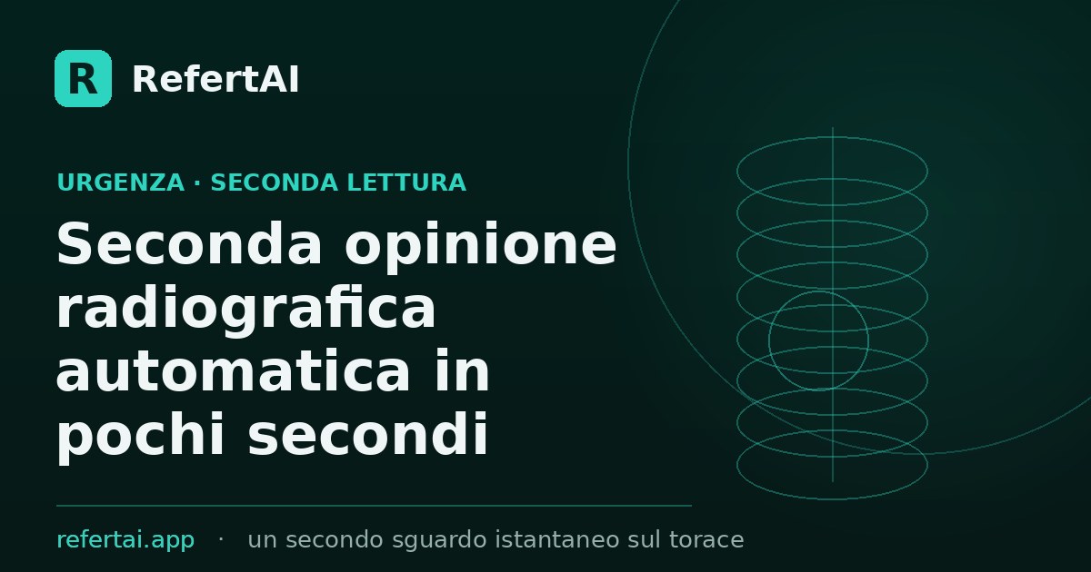 Seconda opinione radiografica automatica: come averla in pochi secondi