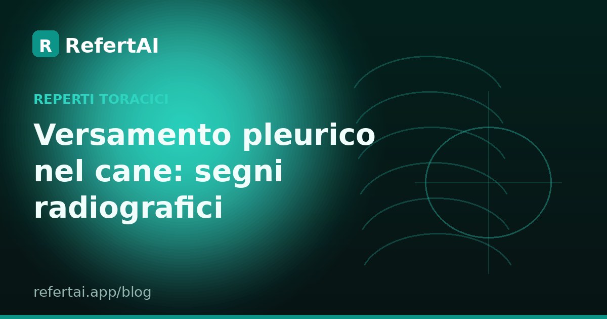 Versamento pleurico nel cane alla radiografia: segni e diagnosi